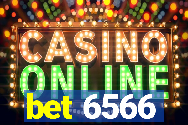 bet 6566